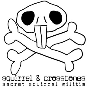 Squirrel & Crossbones: Secret Squirrel Militia
